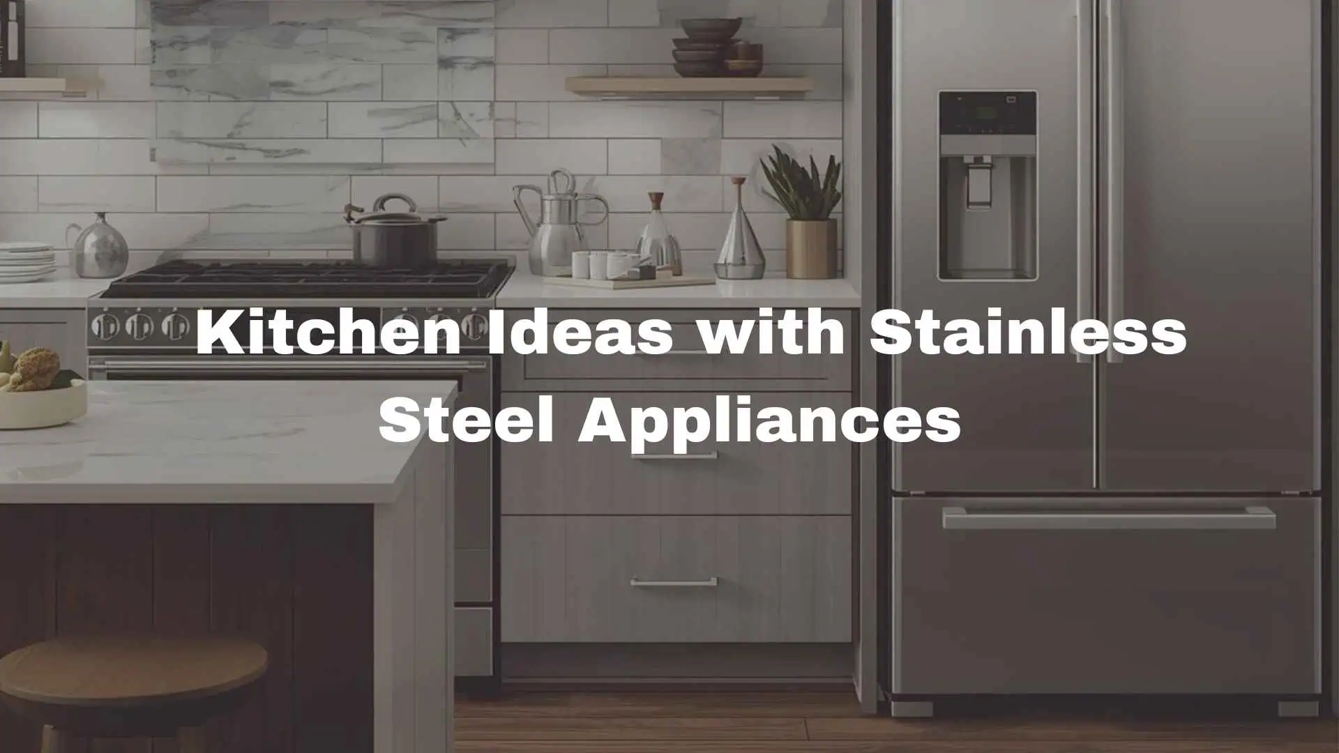 stainless steel appliances