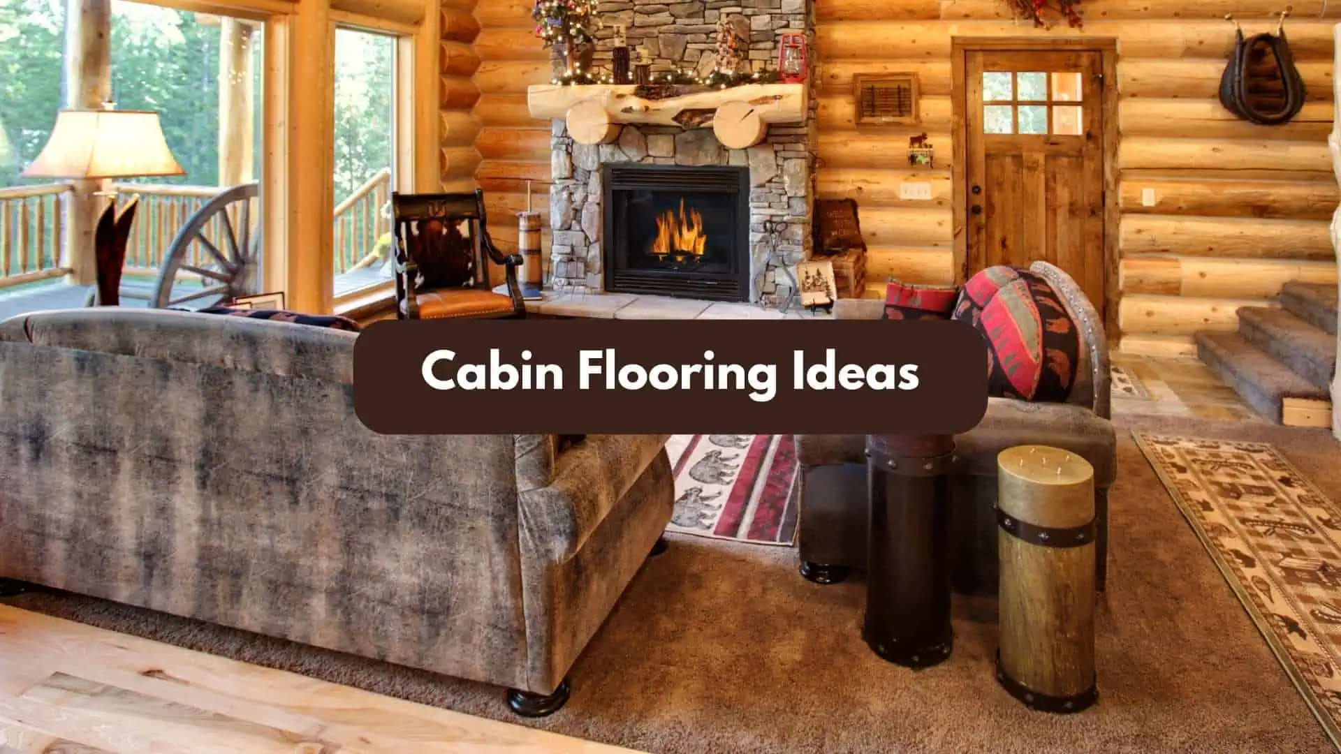 Cabin Flooring Ideas
