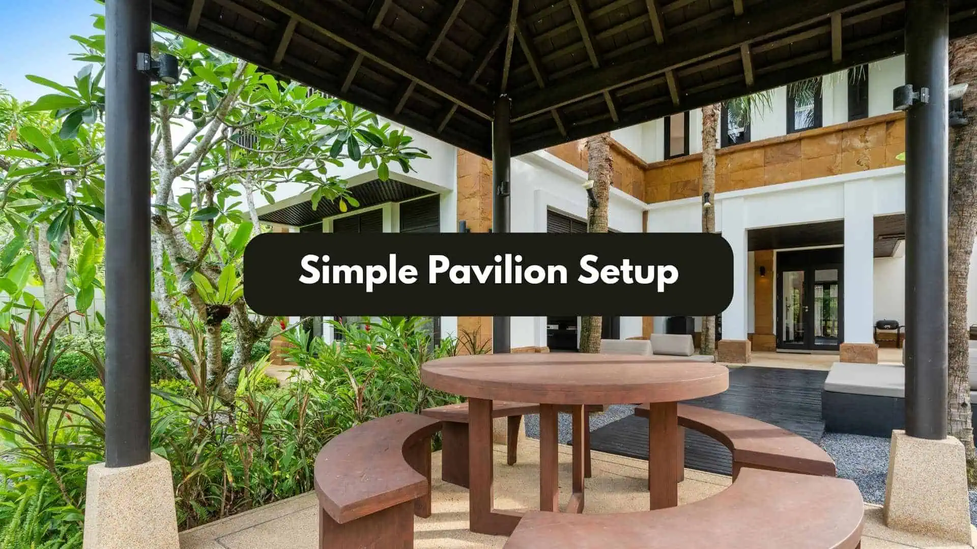 Simple Pavilion Setup